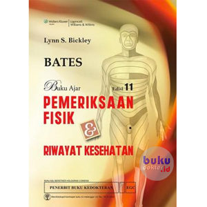 Buku Ajar Bates Pemeriksaan Fisik & Riwayat Kesehatan Edisi 11 EGC